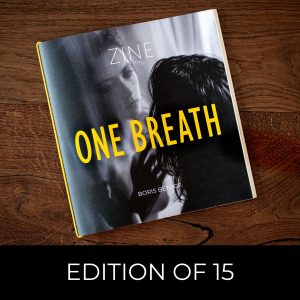 ZINE 02 | ONE BREATH | EDITION OF 15